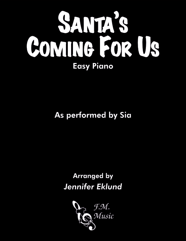 Santa's Coming For Us (Easy Piano)